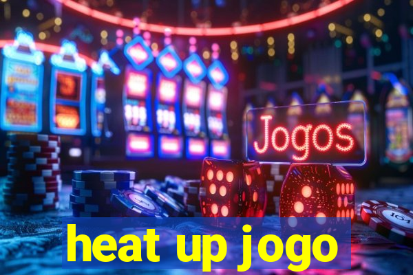 heat up jogo