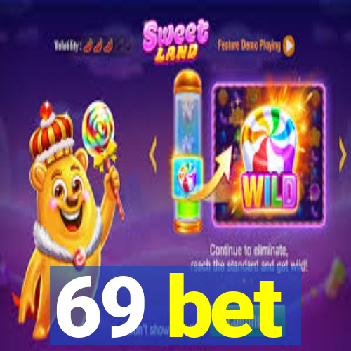 69 bet