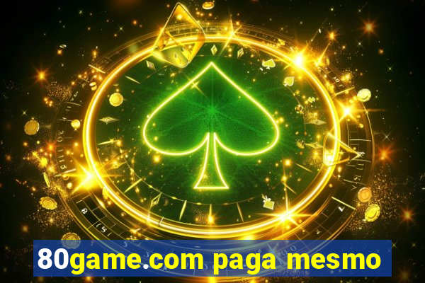 80game.com paga mesmo