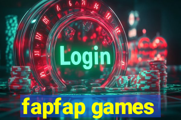 fapfap games