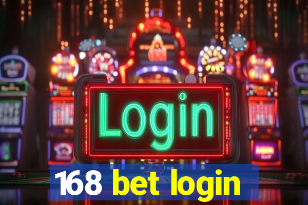 168 bet login