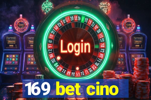 169 bet cino