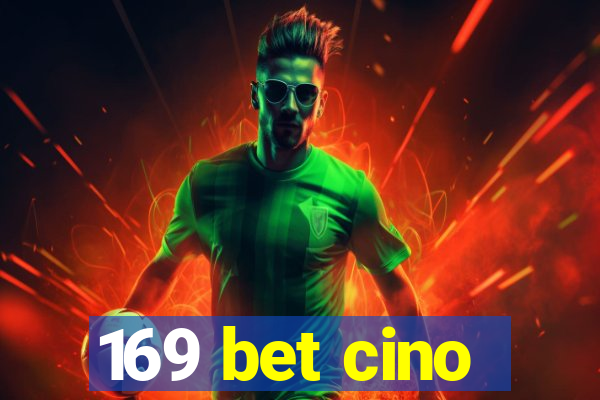 169 bet cino