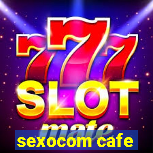 sexocom cafe