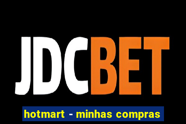 hotmart - minhas compras