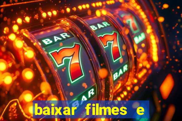 baixar filmes e series mp4