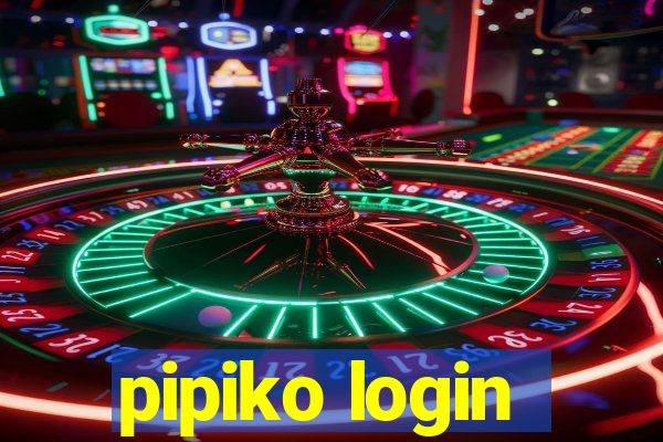 pipiko login