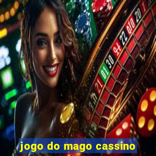 jogo do mago cassino