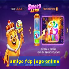 amigo fdp jogo online