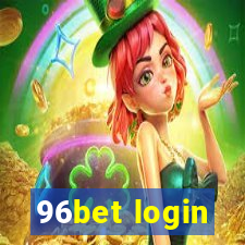 96bet login