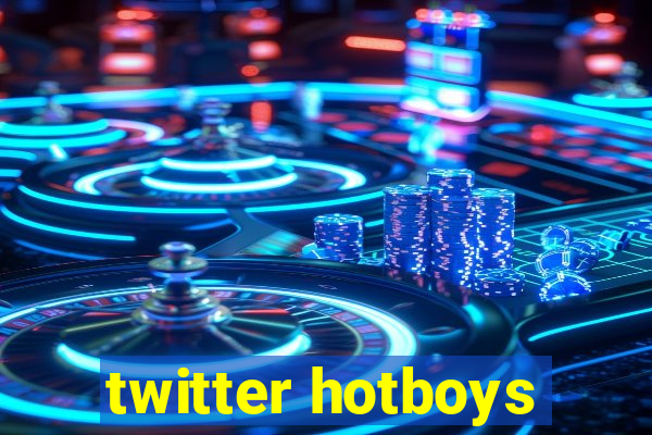 twitter hotboys