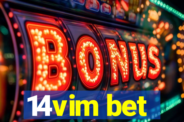 14vim bet