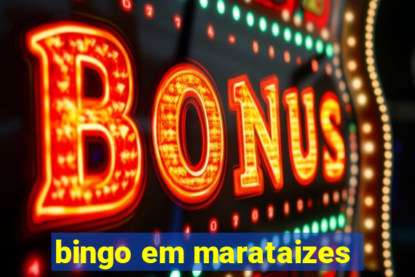 bingo em marataizes