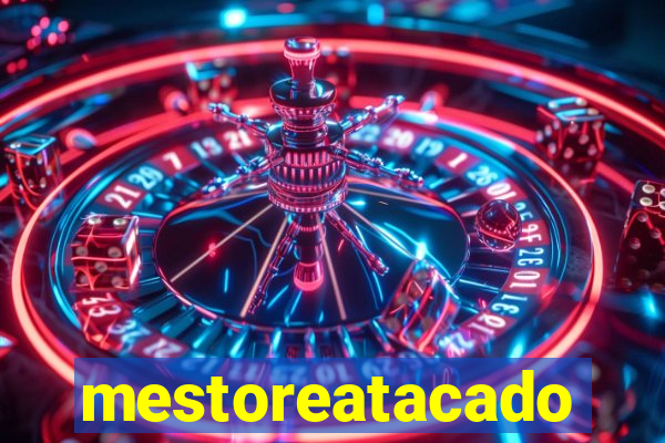 mestoreatacado