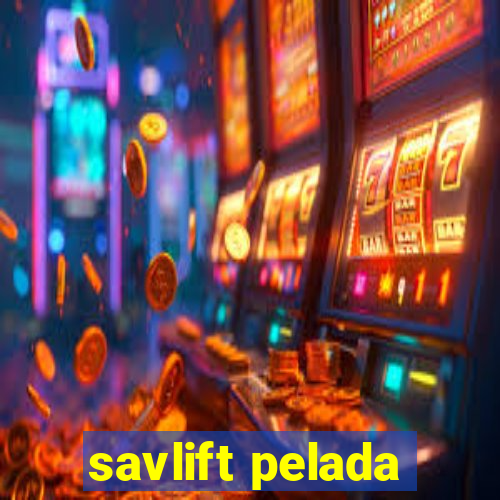 savlift pelada