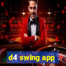 d4 swing app