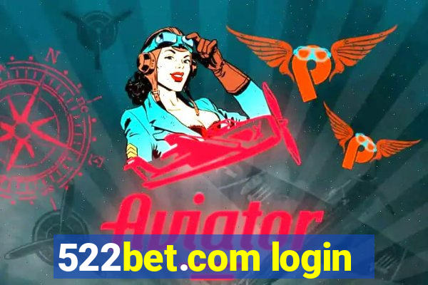 522bet.com login