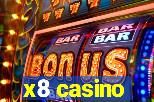 x8 casino