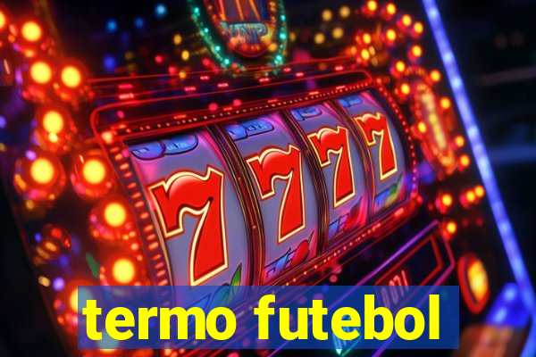 termo futebol