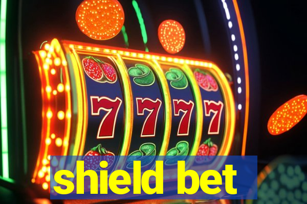 shield bet