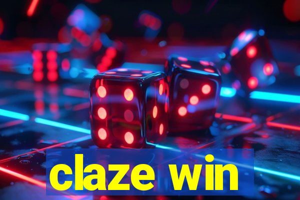 claze win