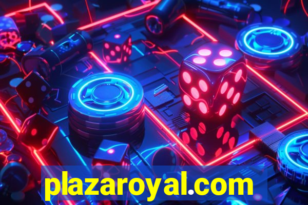 plazaroyal.com