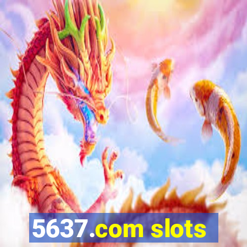 5637.com slots