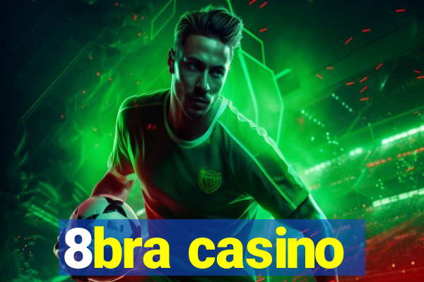 8bra casino