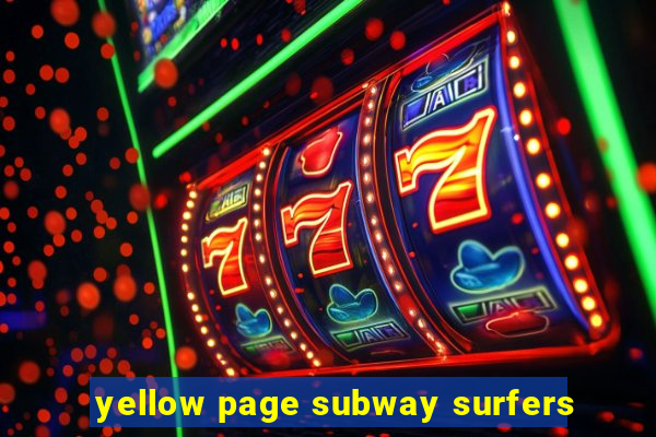 yellow page subway surfers