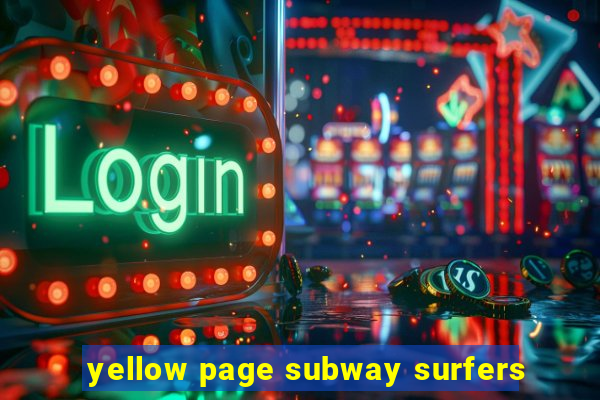 yellow page subway surfers