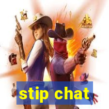 stip chat