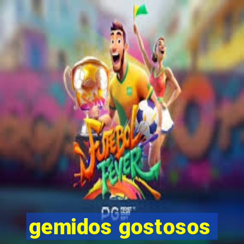 gemidos gostosos