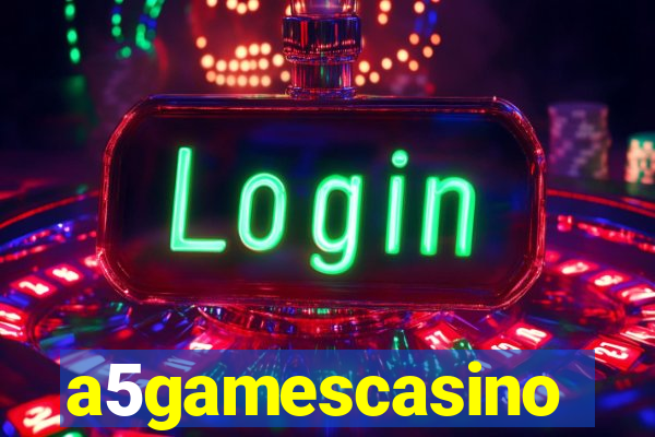 a5gamescasino