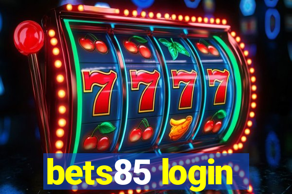 bets85 login