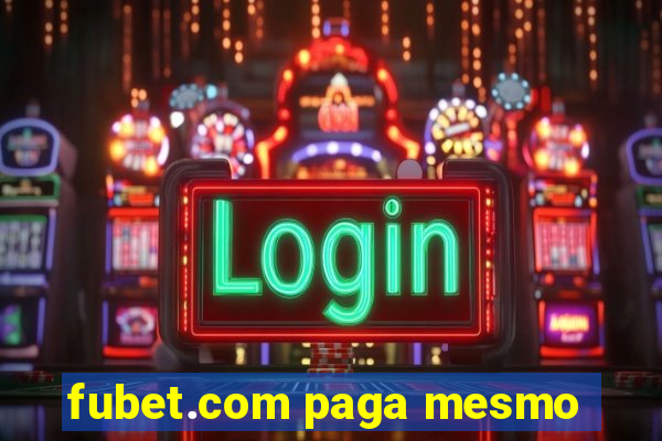 fubet.com paga mesmo