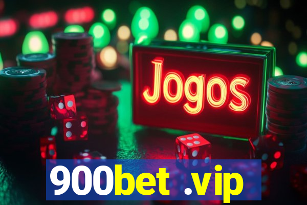 900bet .vip