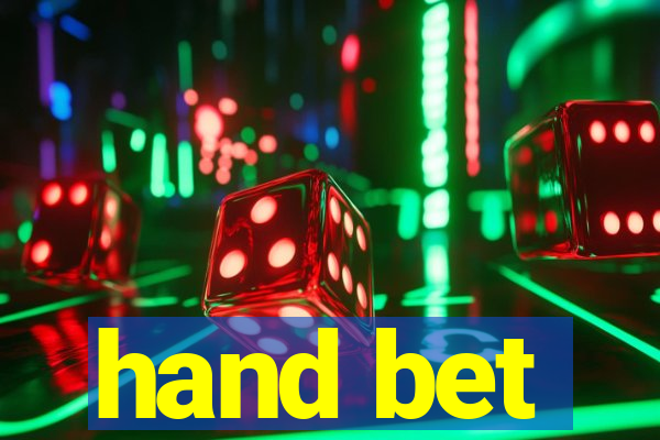 hand bet