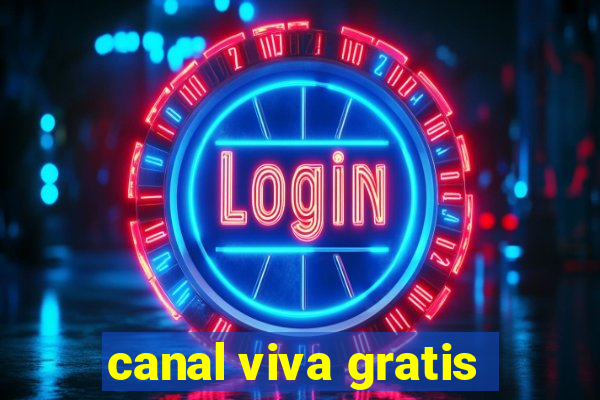 canal viva gratis