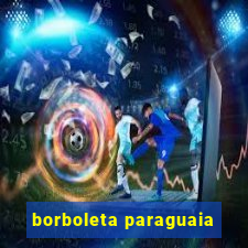 borboleta paraguaia