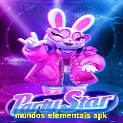 mundos elementais apk