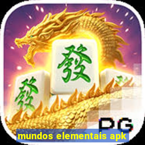 mundos elementais apk