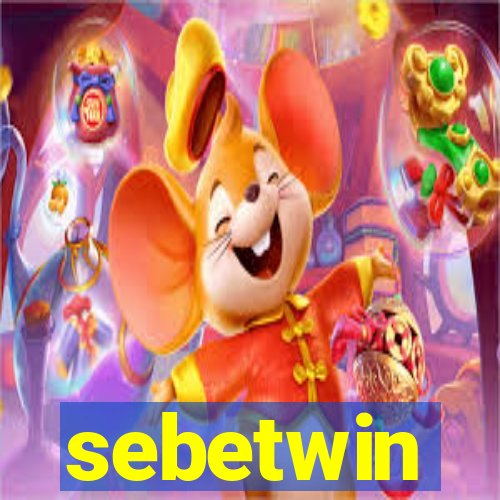 sebetwin