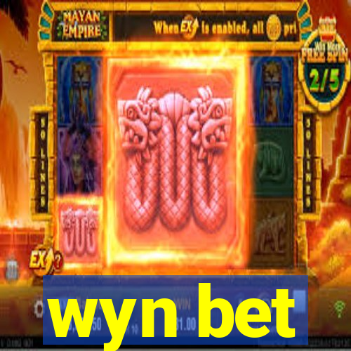 wyn bet