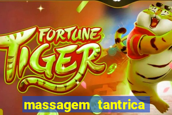 massagem tantrica em santos