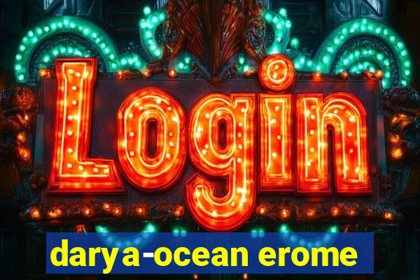 darya-ocean erome