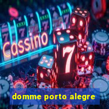 domme porto alegre