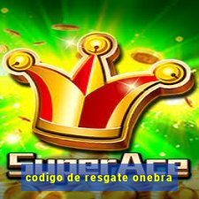 codigo de resgate onebra