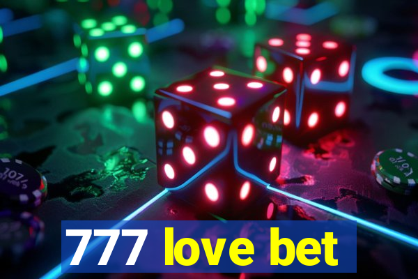 777 love bet