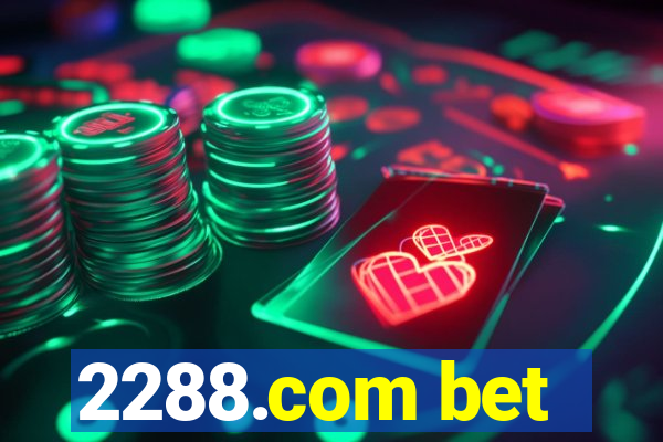 2288.com bet