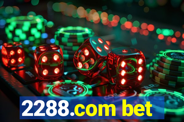 2288.com bet